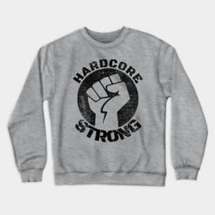 HARDCORE STRONG BODYBUILDING Crewneck Sweatshirt